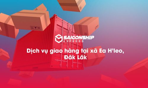 Dịch vụ giao hàng tại xã Ea H’leo, Đăk Lăk
