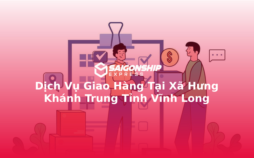 dich-vu-giao-hang-tai-xa-hung-khanh-trung 