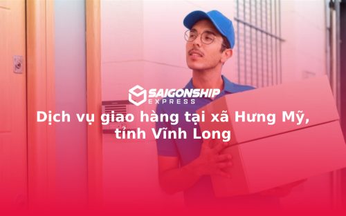 dich-vu-giao-hang-tai-xa-hung-my-tinh-vinh-long
