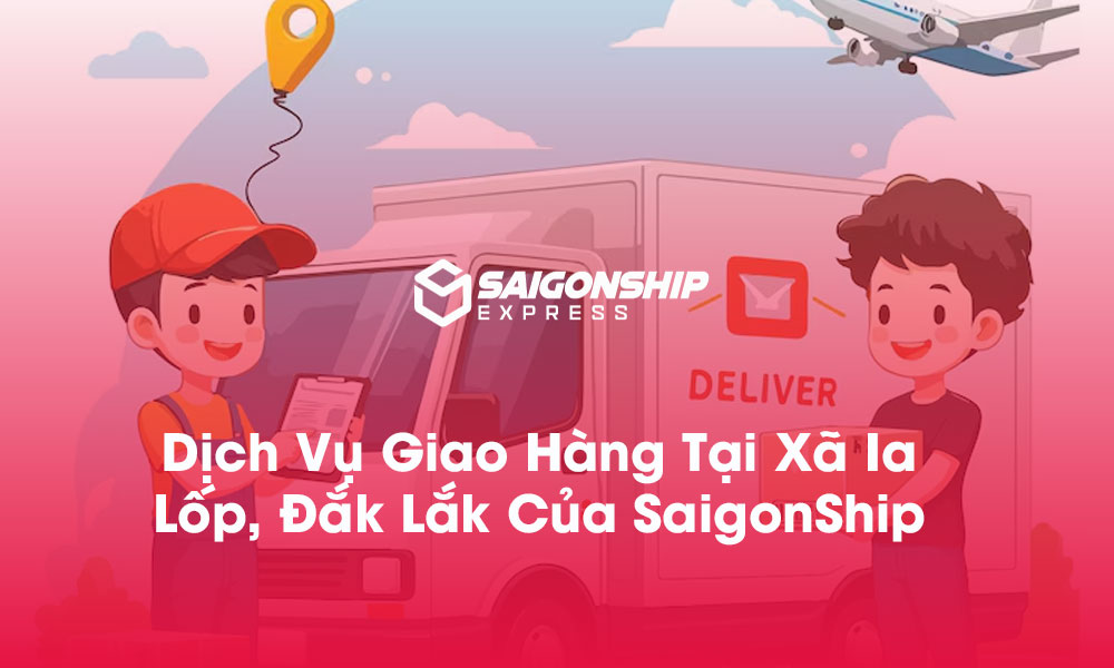 Dịch vụ giao hàng tại xã Ia Lốp