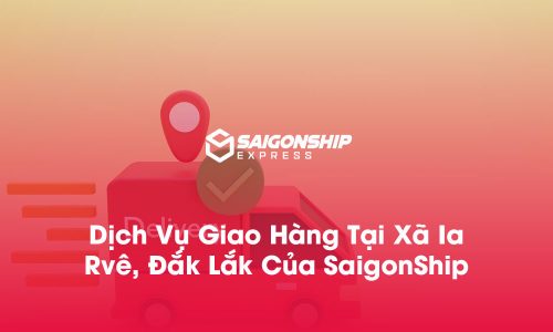 dich-vu-giao-hang-tai-xa-ia-rve-dak-lak