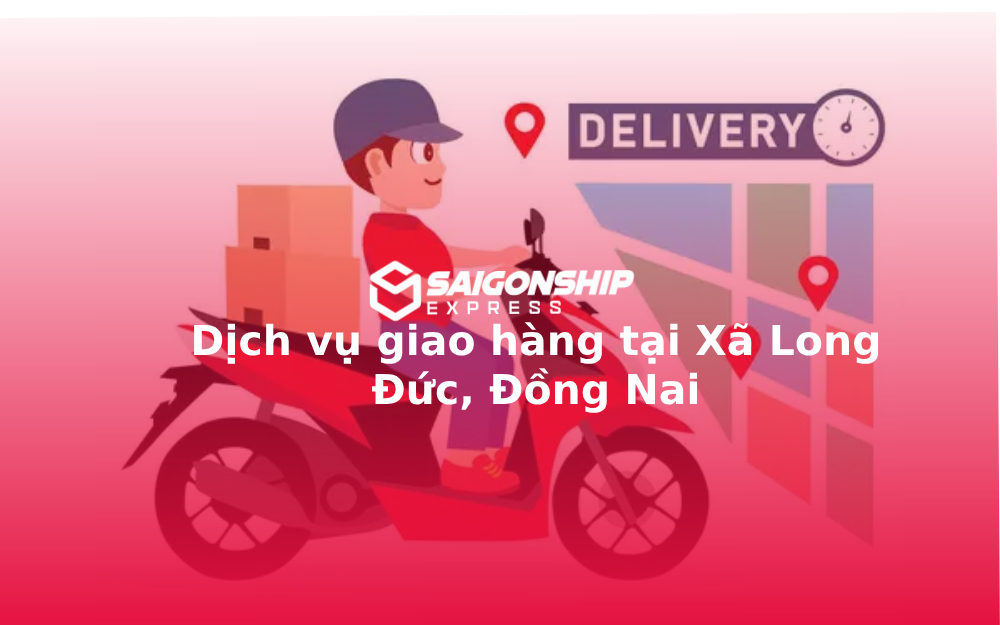 dich-vu-giao-hang-tai-xa-long-duc