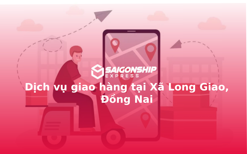 dich-vu-giao-hang-tai-xa-long-giao