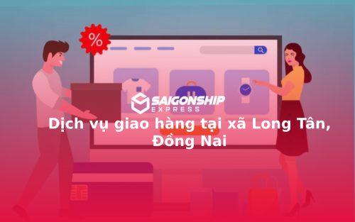 dich-vu-giao-hang-tai-xa-long-tan