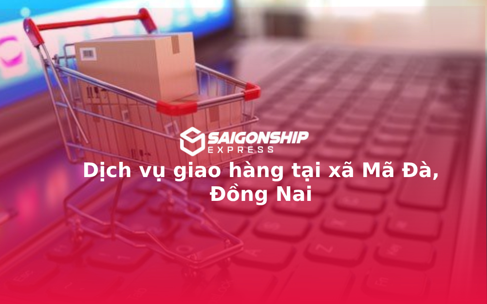 dich-vu-giao-hang-tai-xa-ma-da