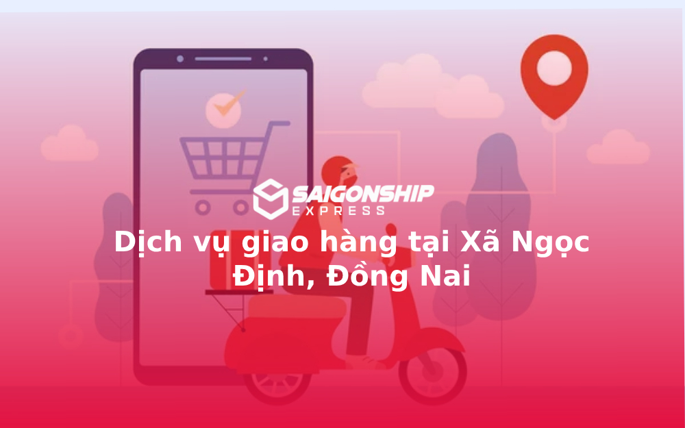 dich-vu-giao-hang-tai-xa-ngoc-dinh