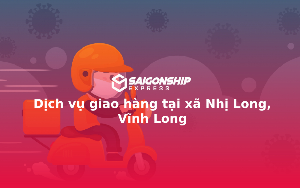 dich-vu-giao-hang-tai-xa-nhi-long