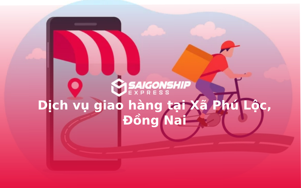 dich-vu-giao-hang-tai-xa-phu-loc