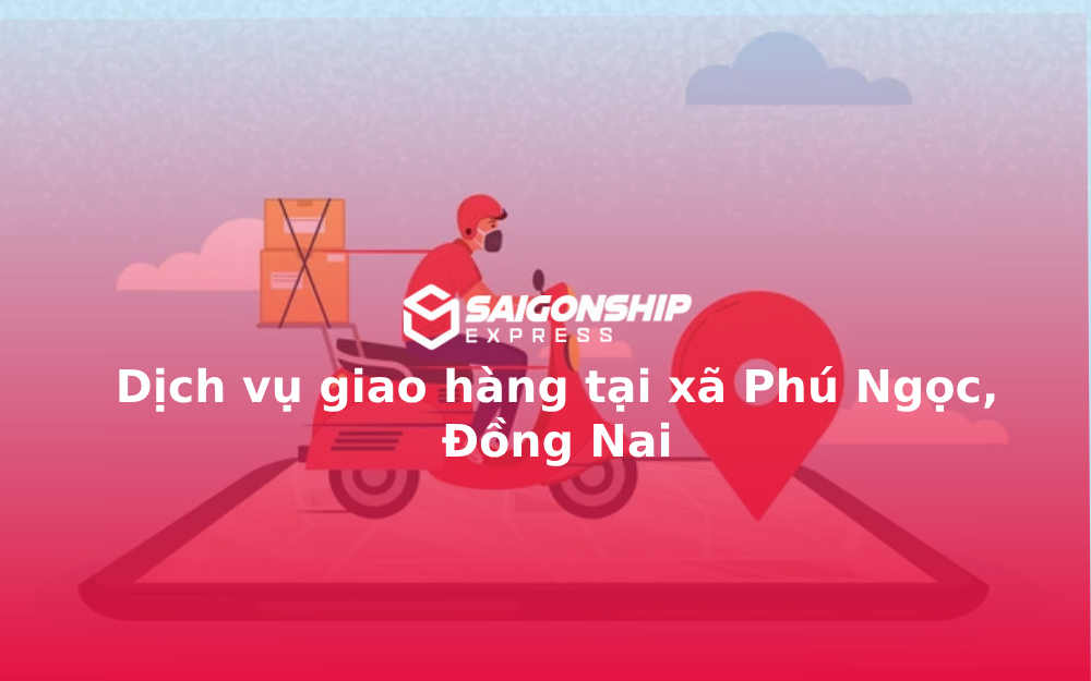 dich-vu-giao-hang-tai-xa-phu-ngoc