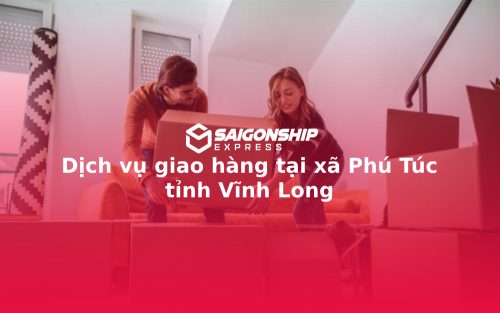 dich-vu-giao-hang-tai-xa-phu-tuc-tinh-vinh-long