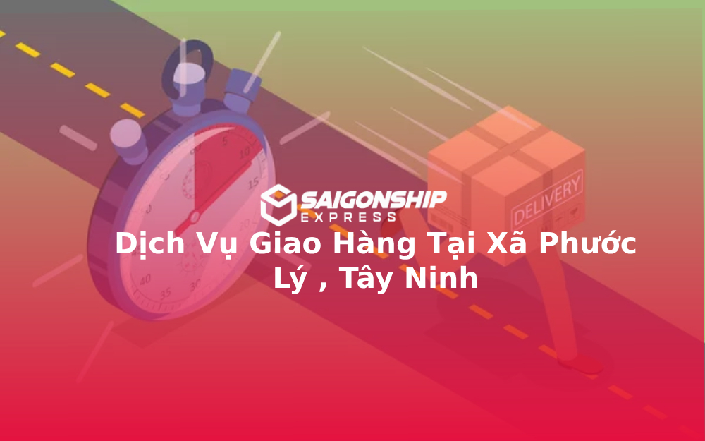 dich-vu-giao-hang-tai-xa-phuoc-ly