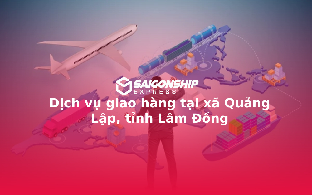 dich-vu-giao-hang-tai-xa-quang-lap