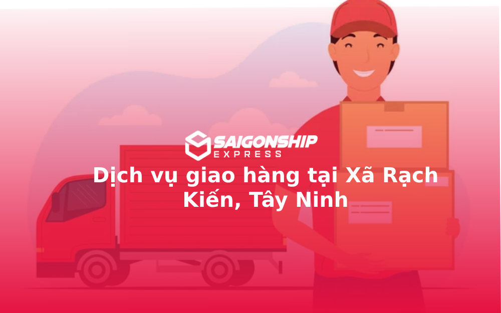 dich-vu-giao-hang-tai-xa-rach-kien