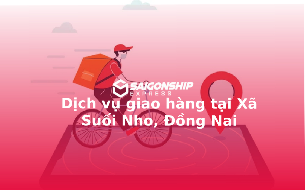 dich-vu-giao-hang-tai-xa-suoi-nho