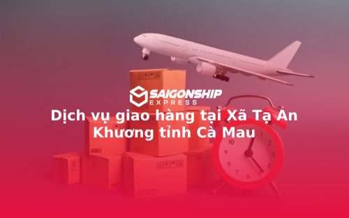 dich-vu-giao-hang-tai-xa-ta-an-khuong