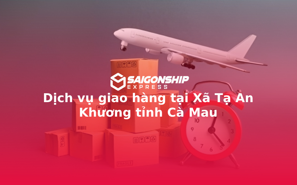 dich-vu-giao-hang-tai-xa-ta-an-khuong