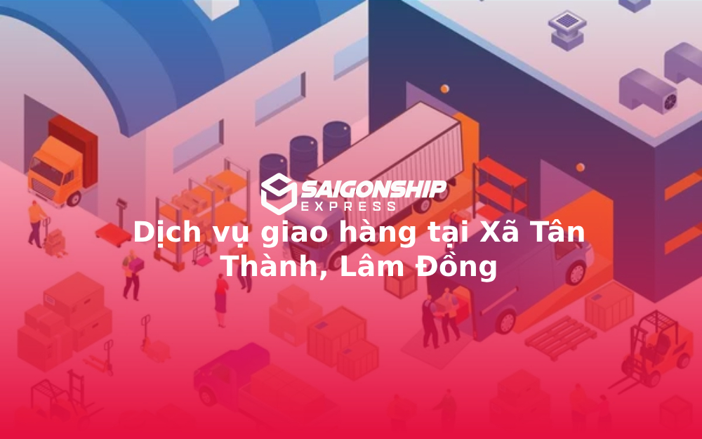 dich-vu-giao-hang-tai-xa-tan-thanh