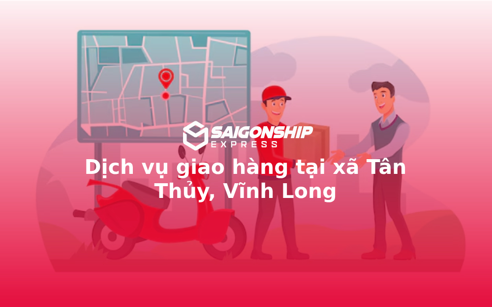 dich-vu-giao-hang-tai-xa-tan-thuy