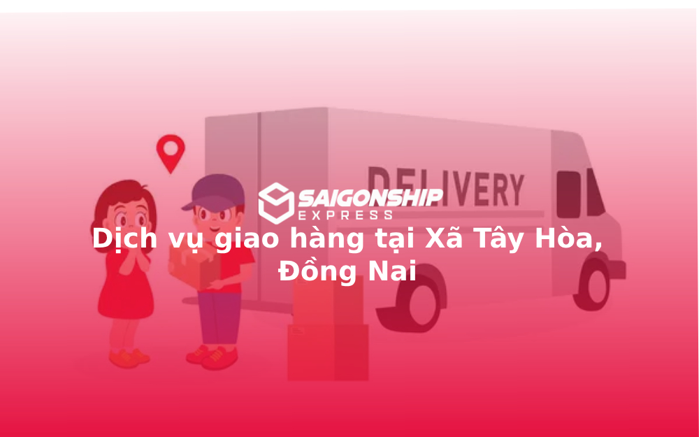 dich-vu-giao-hang-tai-xa-tay-hoa