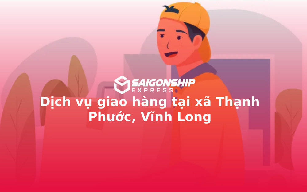 dich-vu-giao-hang-tai-xa-thanh-phuoc