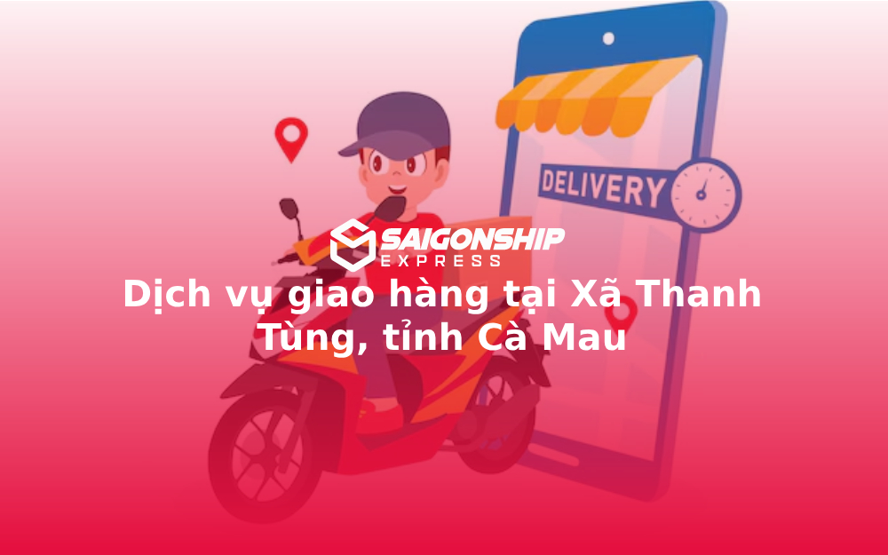 dich-vu-giao-hang-tai-xa-thanh-tung