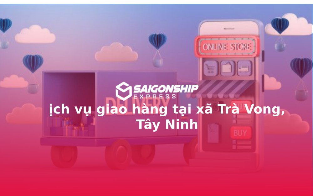 dich-vu-giao-hang-tai-xa-tra-vong
