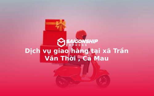 dich-vu-giao-hang-tai-xa-tran-van-thoi