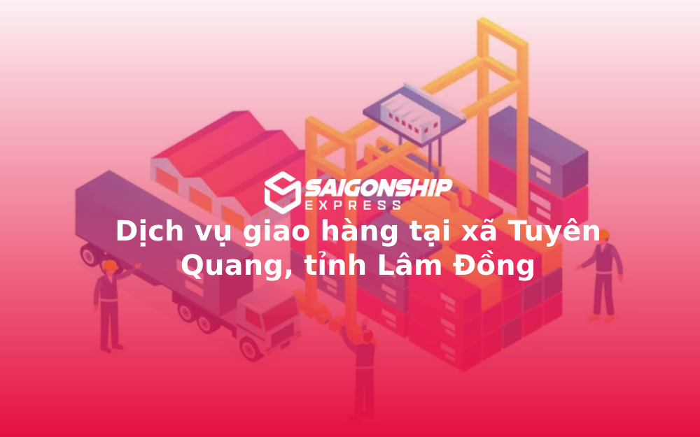 dich-vu-giao-hang-tai-xa-tuyen-quang