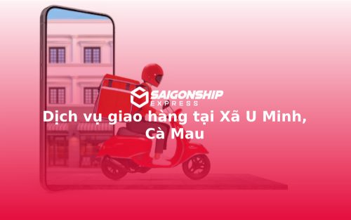 dich-vu-giao-hang-tai-xa-u-minh