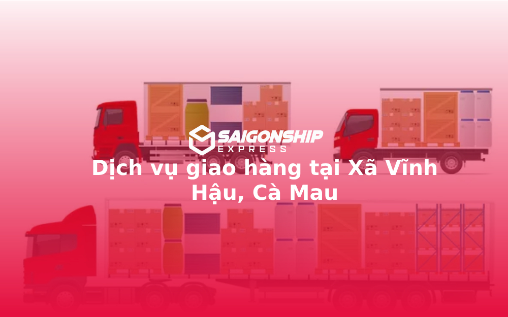 dich-vu-giao-hang-tai-xa-vinh-hau