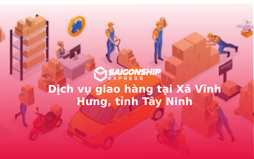 dich-vu-giao-hang-tai-xa-vinh-hung-