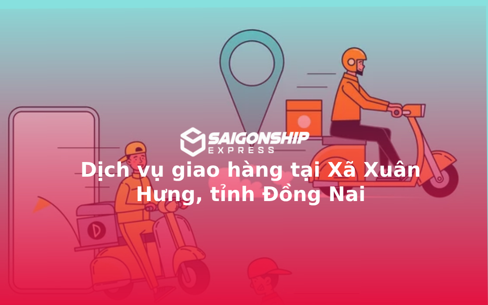 dich-vu-giao-hang-tai-xa-xuan-hung