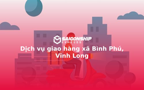dich-vu-giao-hang-xa-binh-phu-vinh-long