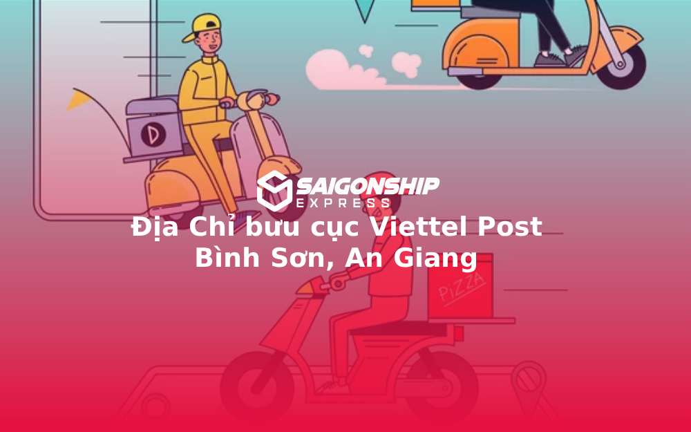 Địa Chỉ bưu cục Viettel Post Bình Sơn, An Giang