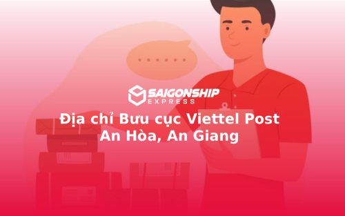 Địa chỉ Bưu cục Viettel Post An Hòa, An Giang