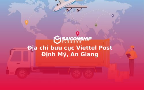 Địa chỉ bưu cục Viettel Post Định Mỹ, An Giang
