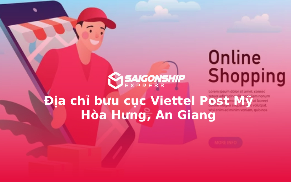Địa chỉ bưu cục Viettel Post Mỹ Hòa Hưng, An Giang