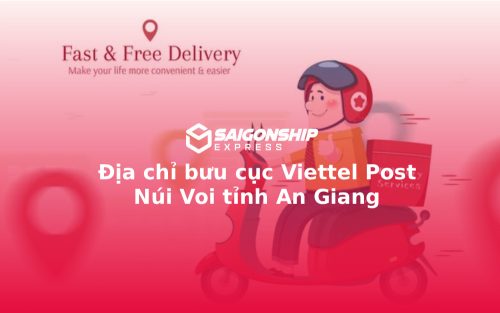 Địa chỉ bưu cục Viettel Post Núi Voi tỉnh An Giang