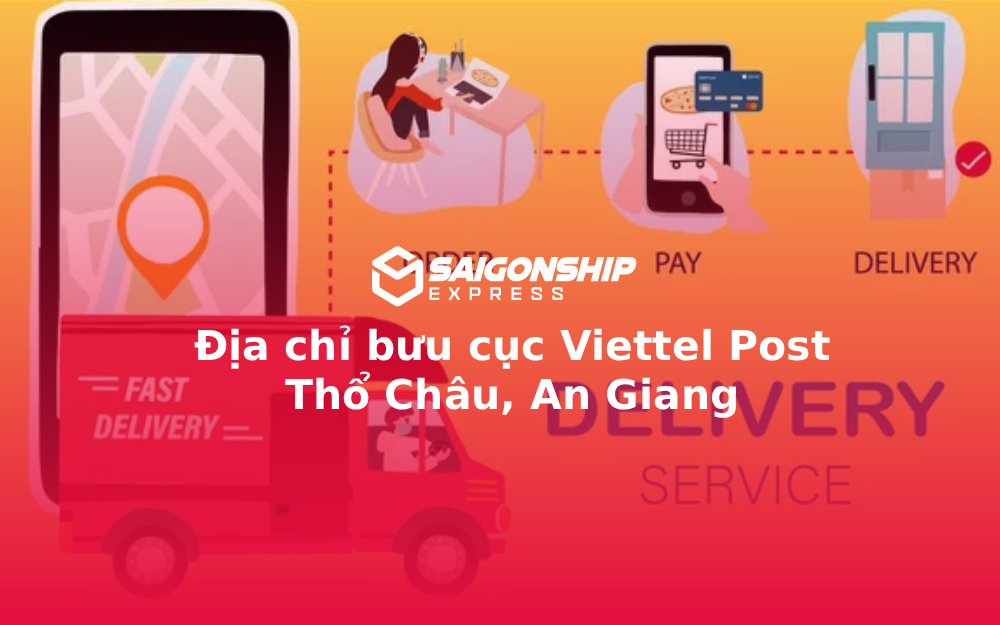 Địa chỉ bưu cục Viettel Post Thổ Châu, An Giang