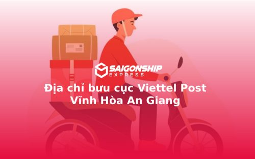 Địa chỉ bưu cục Viettel Post Vĩnh Hòa An Giang