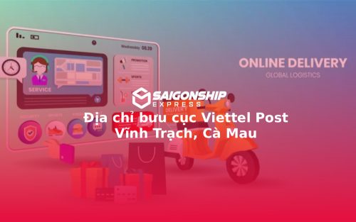 Địa chỉ bưu cục Viettel Post Vĩnh Trạch, Cà Mau