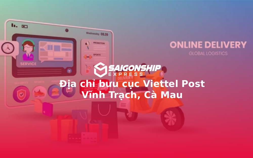 Địa chỉ bưu cục Viettel Post Vĩnh Trạch, Cà Mau
