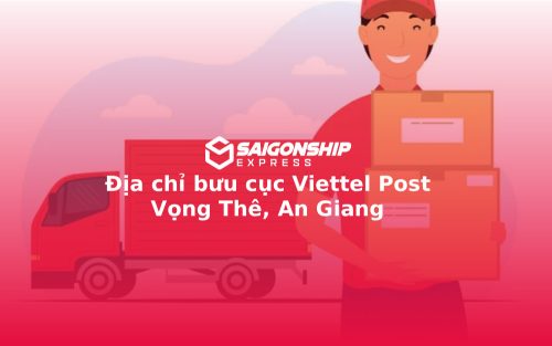 Địa chỉ bưu cục Viettel Post Vọng Thê, An Giang
